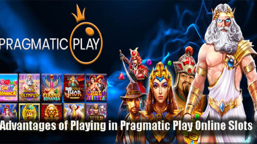 Advantages of Playing in Pragmatic Play Online Slots